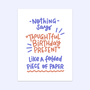 Thoughtful Birthday Present Greeting Card