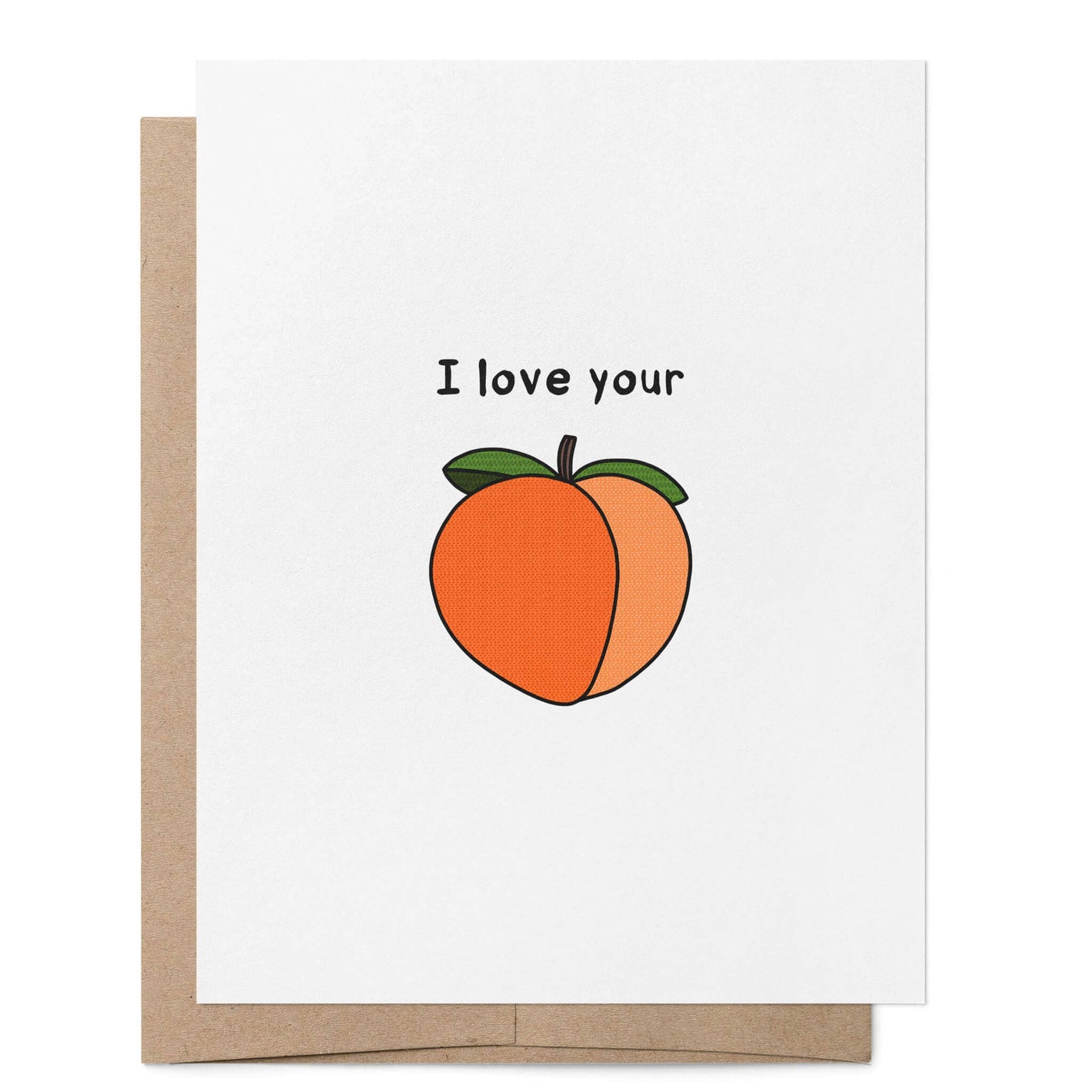 I Love Your Butt Greeting Card