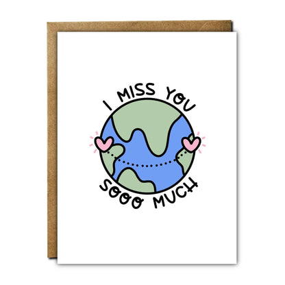 I Miss You Sooo Much Greeting Card