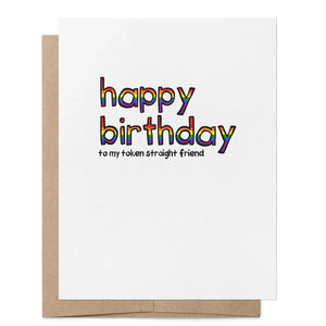 Happy Birthday Token Straight Friend Greeting Card