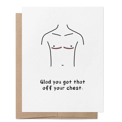 Glad You Got that Off Your Chest LGBTQ+ Greeting Card