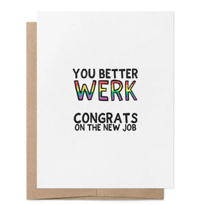 You Better Werk LGBTQ+ Greeting Card