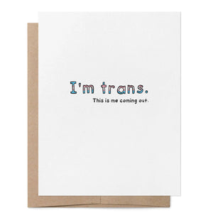 Trans Coming Out LGBTQ+ Greeting Card