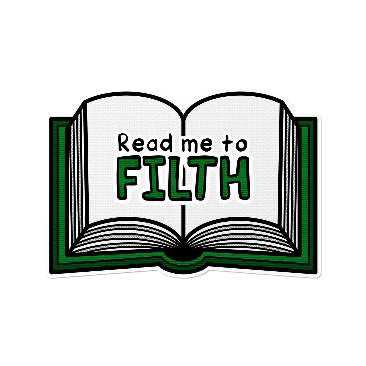 Read Me to Filth Waterproof LGBTQ+ Sticker